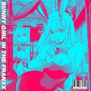 Bunny Girl In The Franxx (Feat. Lil Boom)